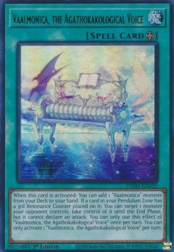 Vaalmonica, the Agathokakological Voice (V.1 - Ultra Rare)