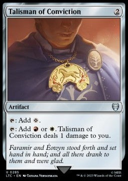 Talisman of Conviction - Commander: The Lord of the Rings: Tales of Middle-earth (Uncommon) [LTC-285]