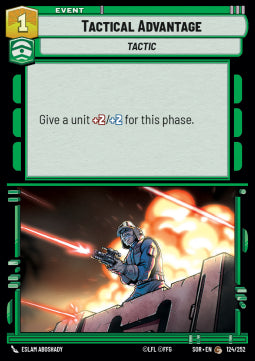 Tactical Advantage - Spark of Rebellion (Common) [SOR-124]