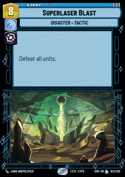 Superlaser Blast - Spark of Rebellion (Legendary) [SOR-043]