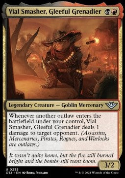 Vial Smasher, Gleeful Grenadier - Outlaws of Thunder Junction (Uncommon) [OTJ-235]