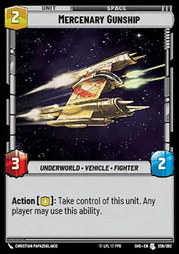 Mercenary Gunship - Shadows of the Galaxy (Uncommon) [SHD-256]