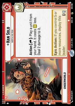 Han Solo, Worth the Risk - Shadows of the Galaxy (Common) [SHD-013]