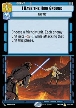 I Have the High Ground - Twilight of the Republic (Rare) [TWI-072]