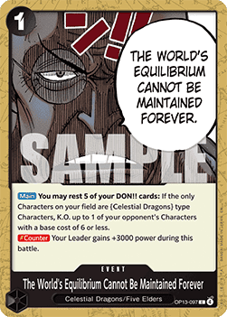 The World's Equilibrium Cannot Be Maintained Forever (OP13-097) - Carrying on his Will (Common) [OP13-097]