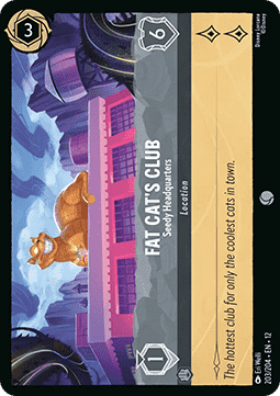 Fat Cat's Club - Seedy Headquarters - Wilds Unknown (Common) [12WIL-203]