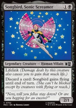 Songbird, Sonic Screamer